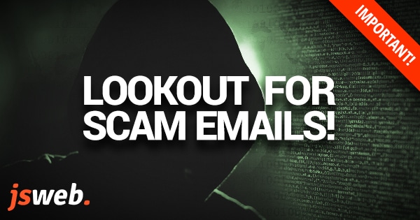 Be alert over new email scams!